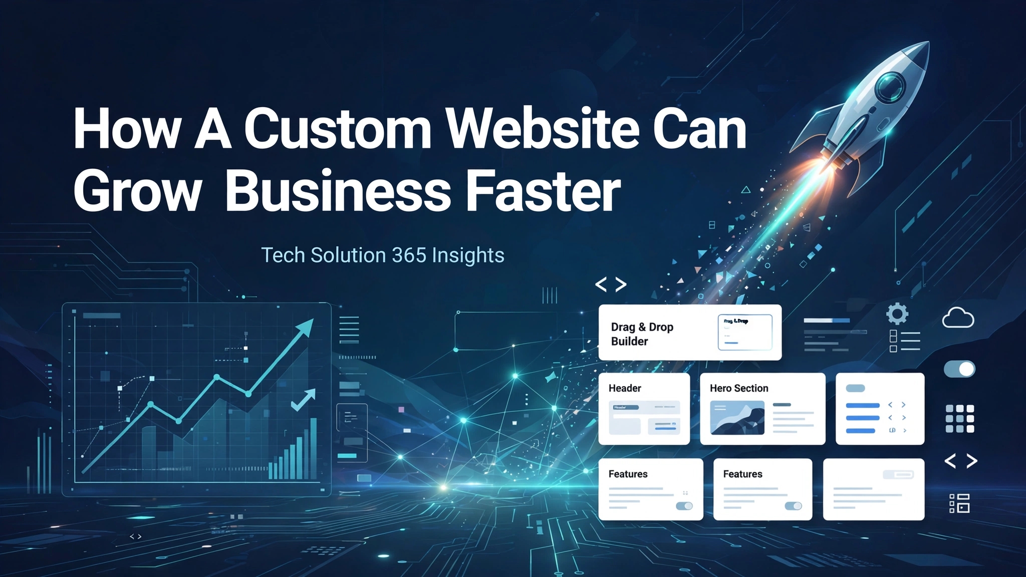 How a Custom Website Can Grow Your Business Faster